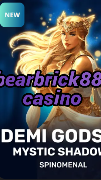 bearbrick888 casino-trdjkmsxjksdss.com